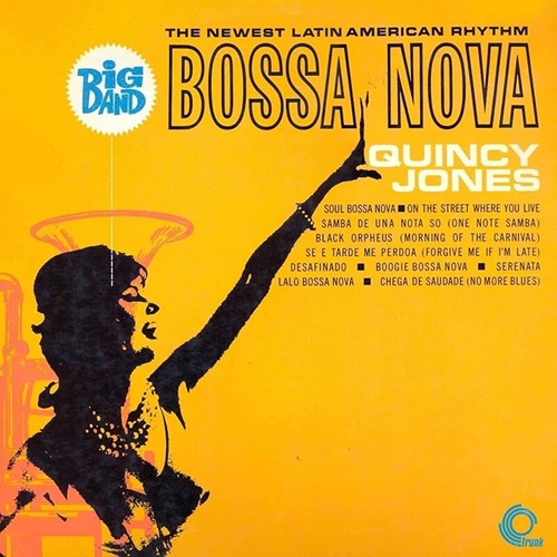 Quincy Jones Big Band Boss Nova