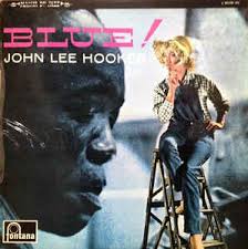 John Lee Hooker Blue!