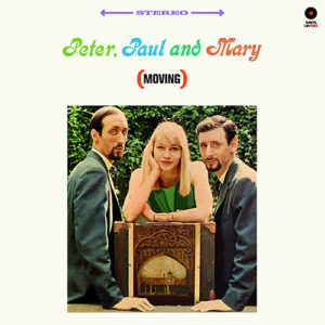 Peter Paul And Mary Moving 180g Limited Collector's Edition