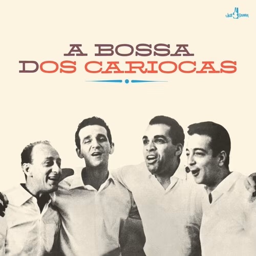 Os Cariocas Bossa Dos Cariocas limited Edition Bonus Track