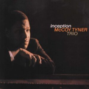 Mccoy Tyner Inception (180g Audiophile Vinyl Deluxe limit