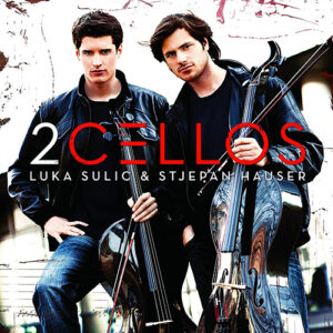 2 Cellos Luka Sulic & Stjepan Hauser
