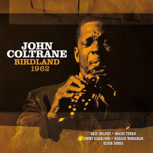 John Coltrane BirdlAnd 1962 Orange Vinyl Holland  Import