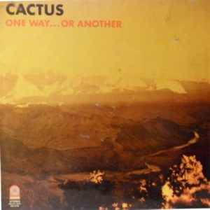 Cactus One Way Or Another (music On vinyl 180g audio