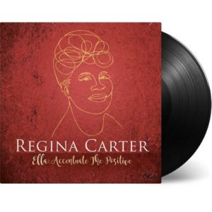 Regina Carter Ella:accentuate The Positive 2LP Music on v