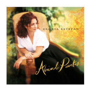 Gloria Estefan Abriendo Puertas Music On Vinyl