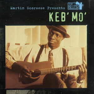 Keb'mo' Martin Scorsese Presents The Blues 2LP