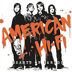 American Hi  fi Hearts On Parade Music On Vinyl Orange