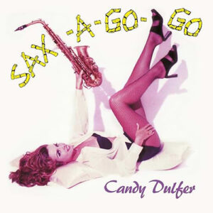 Candy Dulfer Sax  a Go Go Music On Vinyl Colored Vinyl