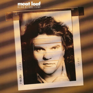 Meat Loaf Blind Before I Stop Music On Vinyl