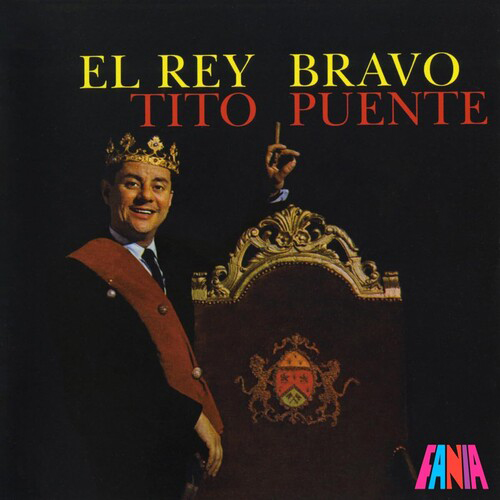 Tito Puente El Rey Bravo Craft Recordings