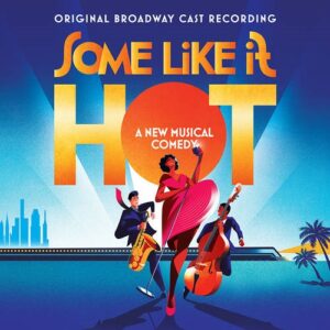 Marc Shaiman Some Like It Hot Musical 2LP Soundtrack