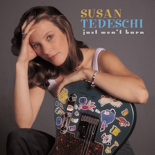 Susan Tedeschi Just Won't Burn 25th Anniversary Edition