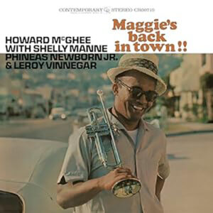 Howard Mcghee Maggie's Back In Town!! Craft Recordings