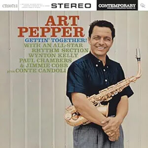 Art Pepper Gettin' TogeTher  Craft Recordings