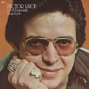 Hector Lavoe De Ti Depende Craft Recordings KevIn Gray