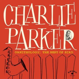 Charlie Parker Ornithology: The Best Of Bird vinyl, yellow