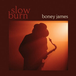 BOney James Slow Burn