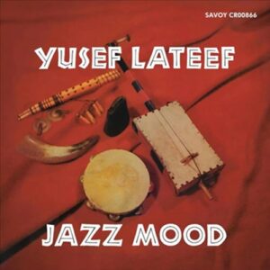 Yusef Lateef Jazz Mood Original Jazz Classics Series 