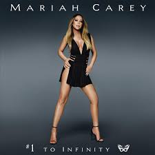 Mariah Carey #1 To Infinty