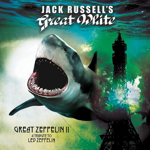 Jack Russell's Great Zeppelin II A Tribute to Led Zeppelin