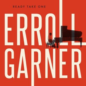 Erroll Garner Ready Take One 2LP
